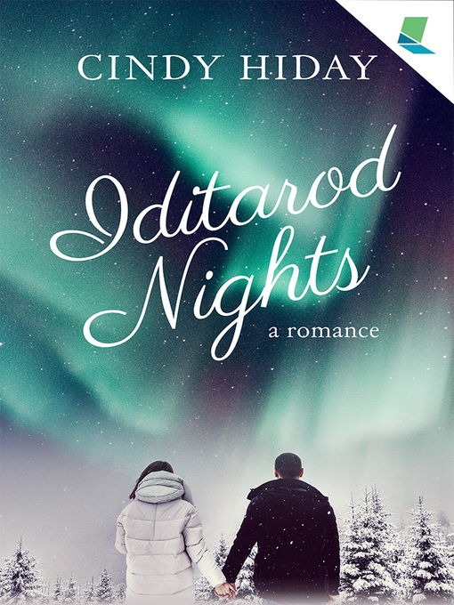 Title details for Iditarod Nights by Cindy Hiday - Available